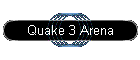 Quake 3 Arena