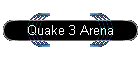 Quake 3 Arena